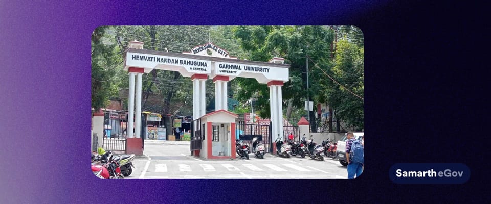 गढ़वाल केंद्रीय विवि ने रजिस्ट्रेशन के लिए लॉन्च किया 'समर्थ पोर्टल'